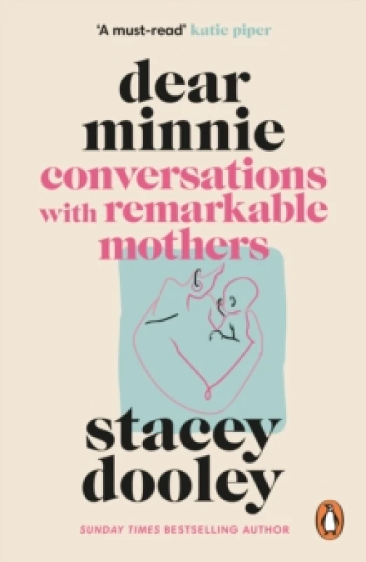 Image of Dear Minnie : Conversations with Remarkable Mothers Paperback / softback