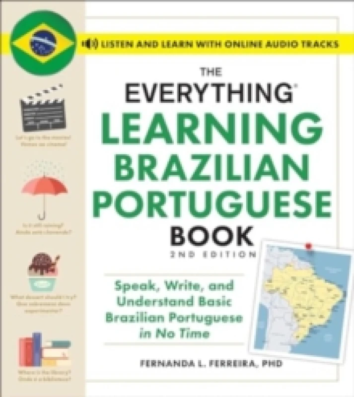 Image of The Everything Learning Brazilian Portuguese Book, 2nd Edition : Speak, Write, and Understand Basic Brazilian Portuguese in No Time Paperback / softba