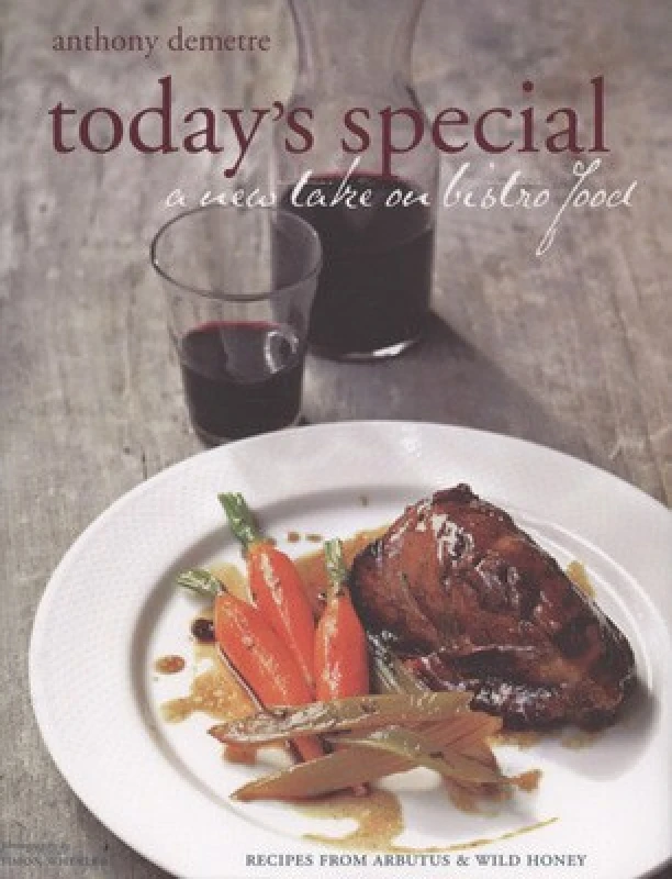 Image of Todays Special by Anthony Demetre and Simon De Courcy Wheeler Hardback