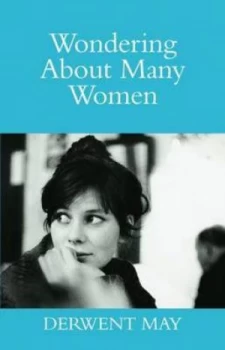 Image of Wondering about Many Women by Derwent May Paperback