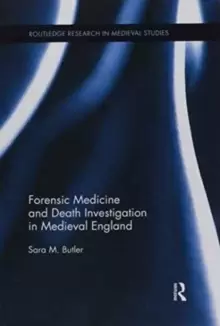 Image of Forensic Medicine and Death Investigation in Medieval England