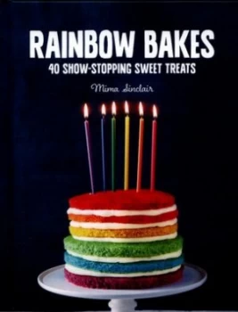 Image of Rainbow Bakes by Mima Sinclair Hardback