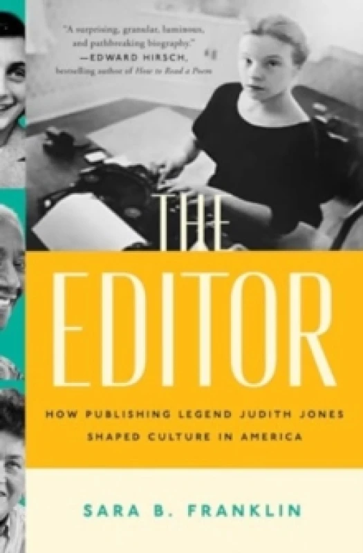 Image of The Editor : How Publishing Legend Judith Jones Shaped Culture in America Paperback / softback