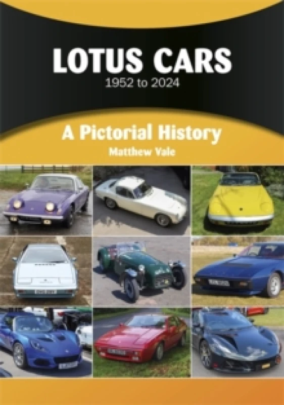 Image of Lotus Cars 1952 to 2024 : A Pictorial History Paperback / softback