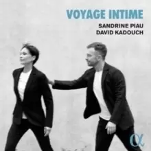 Image of Sandrine Piau/David Kadouch: Voyage Intime