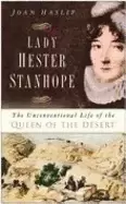 Image of lady hester stanhope the unconventional life of the queen of the desert