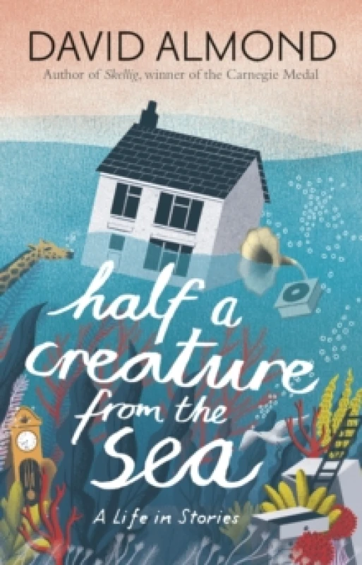 Image of David Almond Half a Creature from the Sea Book Multi unisex