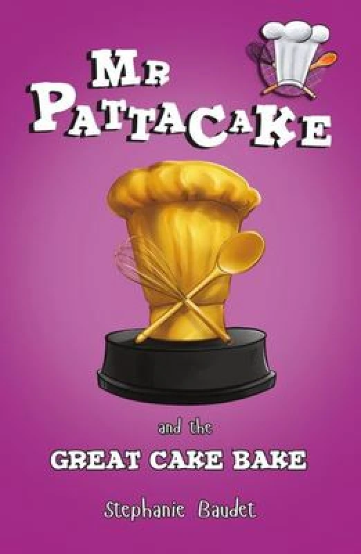 Image of Mr Pattacake and the Great Cake Bake Paperback / softback