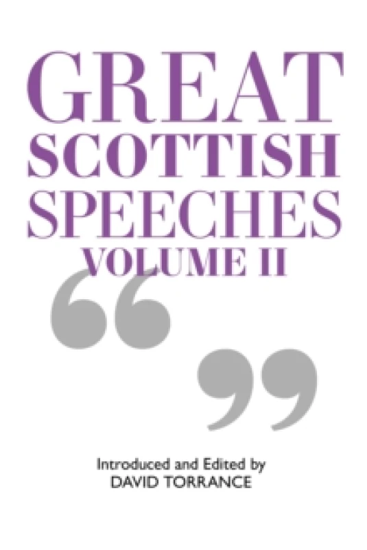 Image of Great Scottish Speeches. Volume II. Paperback. By David Torrance Books