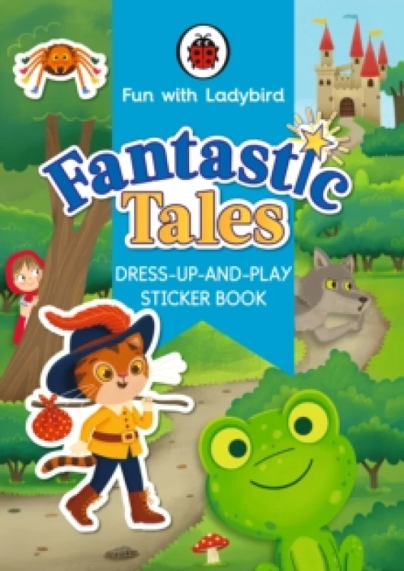 Image of Fun With Ladybird: Dress-Up-And-Play Sticker Book: Fantastic Tales Paperback / softback