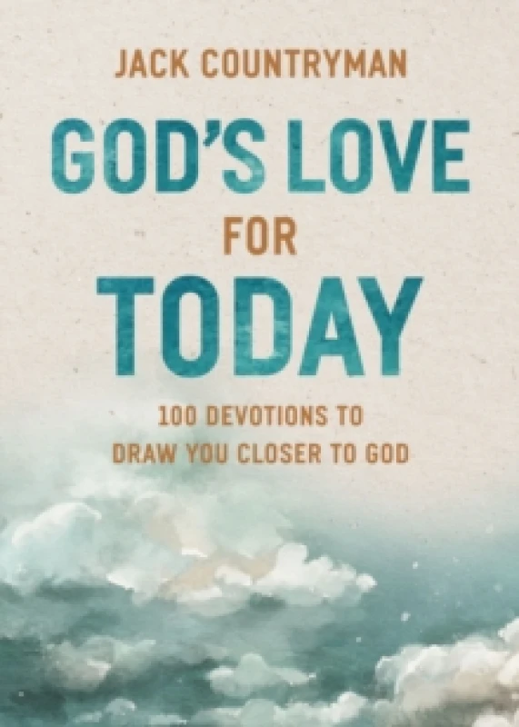 Image of God's Love for Today : 100 Devotions to Draw You Closer to God (The Perfect Christian Devotional Gifts For Her and Men) Hardback