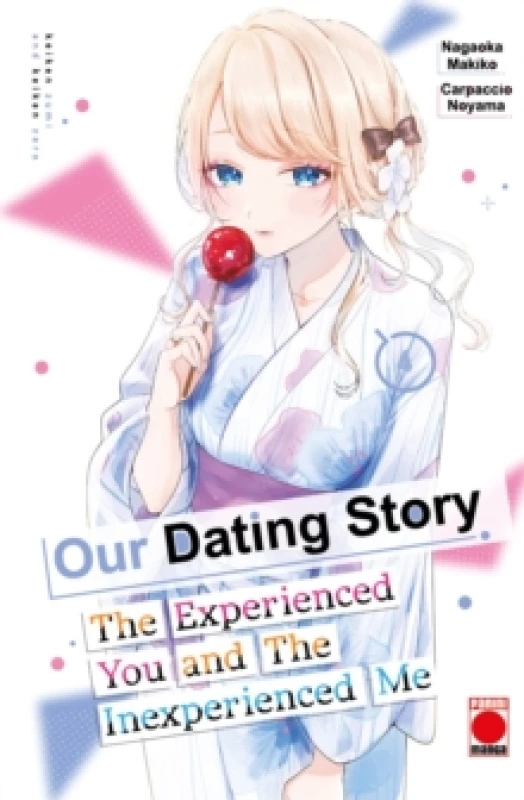 Image of Our Dating Story Volume 4 : The Experienced You and The Inexperienced Me Paperback / softback