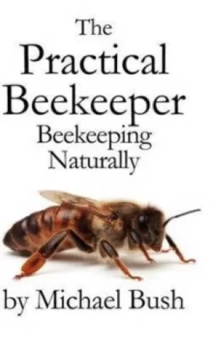 Image of The Practical Beekeeper by Michael Bush