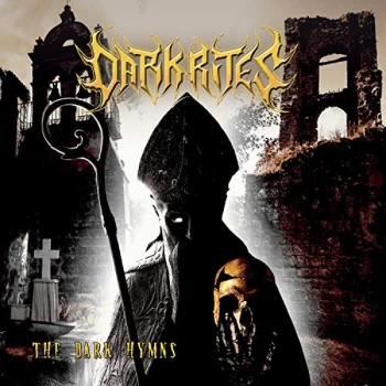 Image of Dark Rites - The Dark Hymns CD
