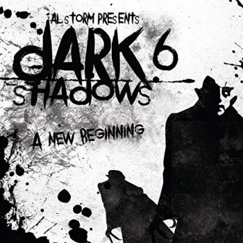 Image of Al Storm - Dark Shadcows 6 - A New Beginn CD