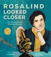 Image of rosalind looked closer an unsung hero of molecular science