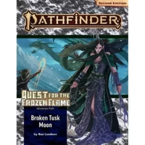 Image of Pathfinder Adventure Path: Broken Tusk Moon (Quest for the Frozen Flame 1 of 3) (P2)
