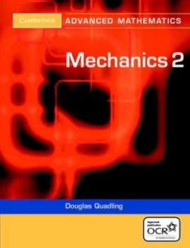 Image of Mechanics 2 for Ocr by Douglas Quadling Paperback