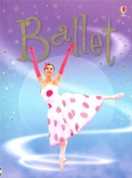 Image of Ballet by Susan Meredith and Shelagh Mcnicholas and Nicola Katrak and Alison Kelly Hardback