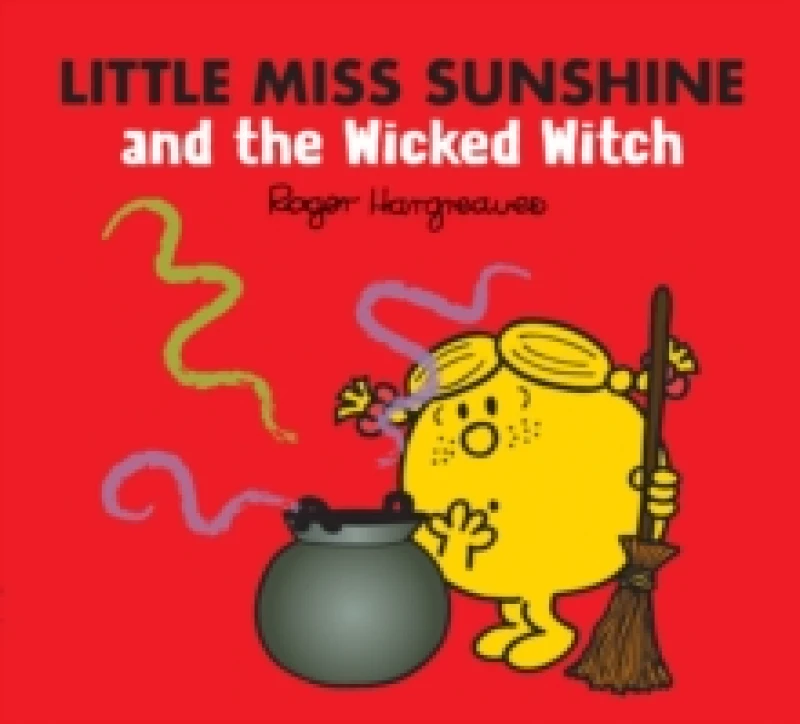 Image of Little Miss Sunshine and the Wicked Witch Paperback / softback