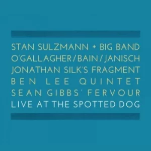 Image of Live at the Spotted Dog by Various Artists CD Album