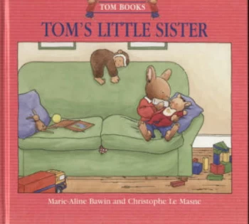 Image of Toms Little Sister by Marie-Aline Bawin and Christophe Le Masne Hardback