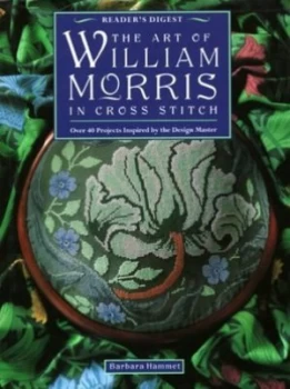 Image of The Art of William Morris in Cross Stitch by Barbara Hammet Book