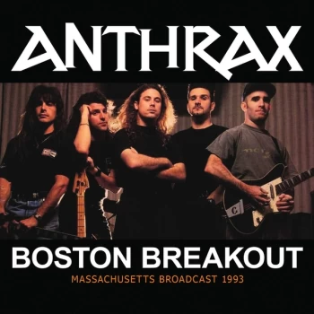 Image of Anthrax - Boston Breakout (Massachussetts Broadcast 1993) Vinyl