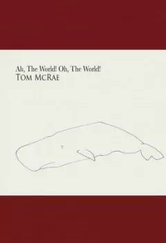 Image of Ah the World Oh the World by Tom McRae CD Album