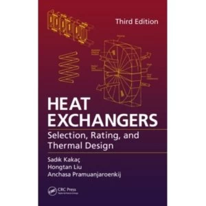 Image of Heat Exchangers : Selection, Rating, and Thermal Design, Third Edition