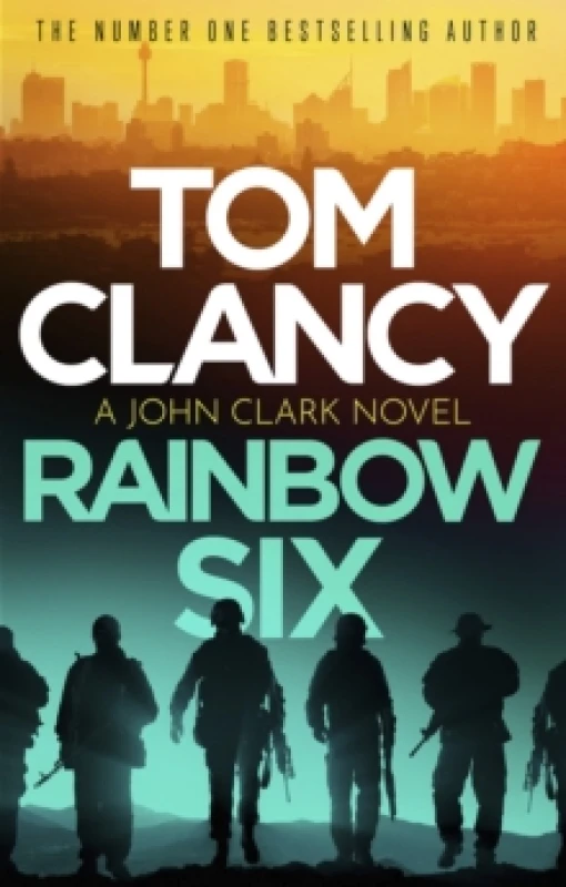Image of Rainbow Six : The unputdownable thriller that inspired one of the most popular videogames ever created Paperback / softback