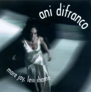 Image of More Joy Less Shame by Ani DiFranco CD Album