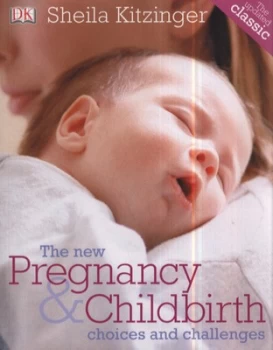 Image of The New Pregnancy and Childbirth by Sheila Kitzinger Paperback