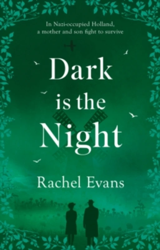 Image of Dark is the Night : In Nazi-occupied Holland, a mother and son fight to survive Paperback / softback