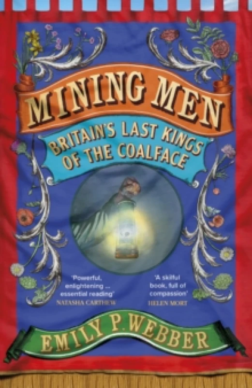 Image of Mining Men : Britains Last Kings of the Coalface Hardback