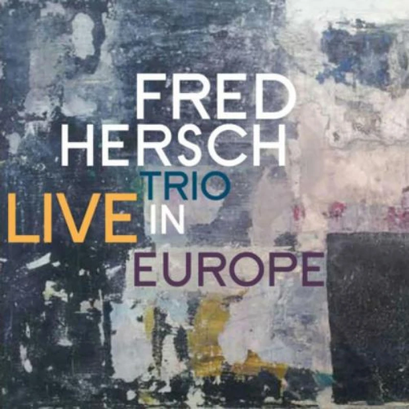 Image of Fred Hersch Trio - Live in Europe CD Album - Used