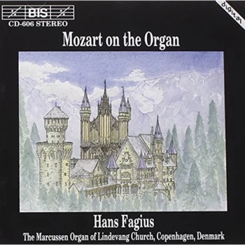 Image of Mozart, Wolfgang Amadeus - Mozart On the Organ (Fagius) CD