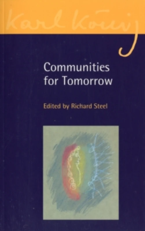 Image of Communities for Tomorrow. Paperback. By Richard Steel Books