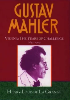 Image of Gustav Mahler by Henry-Louis De La Grange Hardback