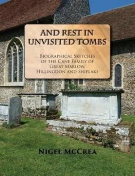 Image of And Rest in Unvisited Tombs by Nigel Mccrea Book
