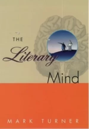Image of The literary mind by Mark Turner