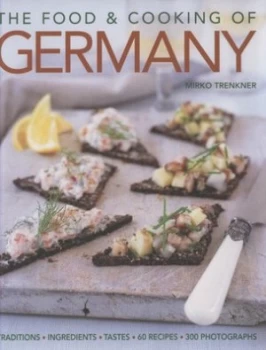 Image of The Food and Cooking of Germany by Mirko Trenkner and Jon Whitaker Hardback