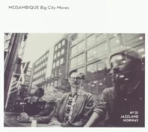 Image of Big City Moves by Mosambique CD Album