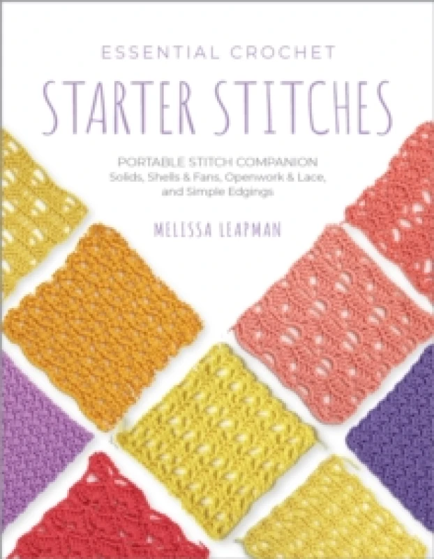 Image of Essential Crochet Starter Stitches. Paperback. By Melissa Leapman Books