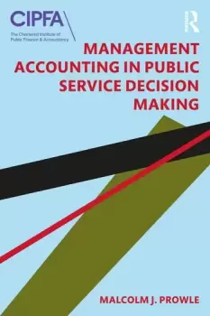 Image of Management Accounting in Public Service Decision Making
