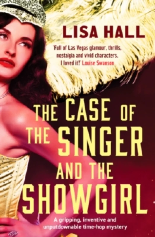 Image of The Case of the Singer and the Showgirl : A gripping, twisty, time-hop mystery Paperback / softback