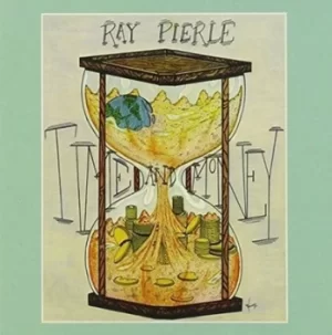 Image of Time and Money/Rhythm of the Highway by Ray Pierle CD Album