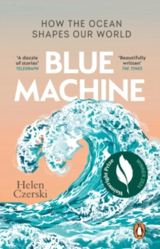 Image of Blue Machine : How the Ocean Shapes Our World Paperback / softback