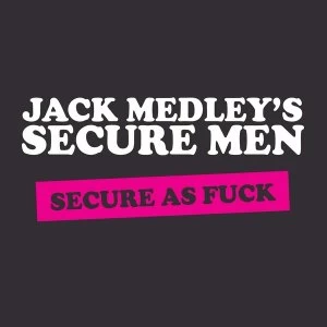 Image of Jack Medley's Secure Men - Secure As Fuck Vinyl