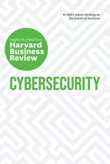 Image of Cybersecurity : The Insights You Need from Harvard Business Review